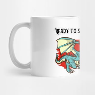 Ready to slay the dragon Mug